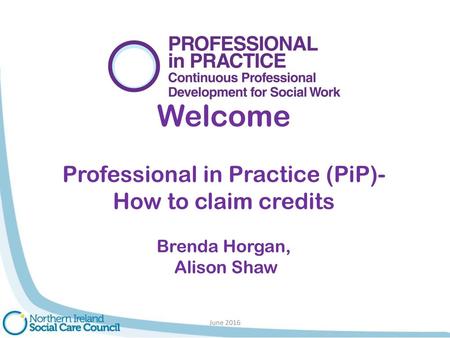 Professional in Practice (PiP)- How to claim credits