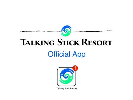 Official App 1 Talking Stick Resort.