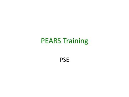 PEARS Training PSE.