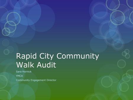 Rapid City Community Walk Audit