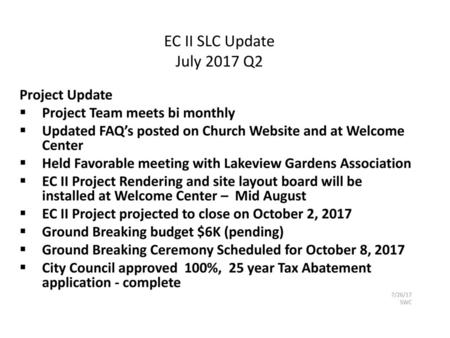 EC II SLC Update July 2017 Q2 Project Update