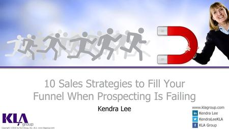 10 Sales Strategies to Fill Your Funnel When Prospecting Is Failing