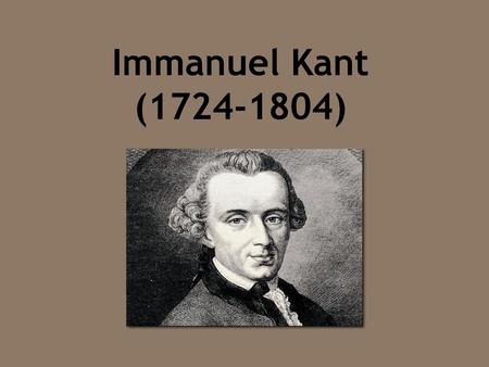 Immanuel Kant (1724-1804).