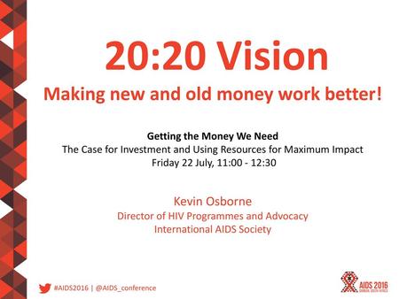 20:20 Vision Making new and old money work better