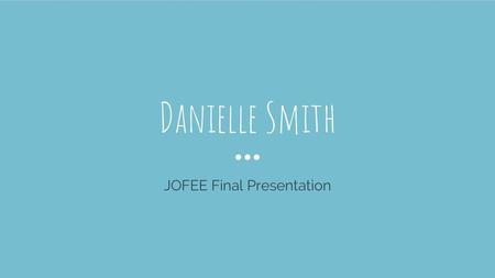 JOFEE Final Presentation