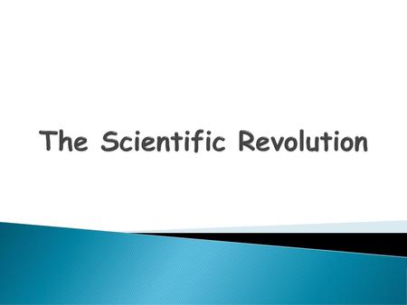 The Scientific Revolution