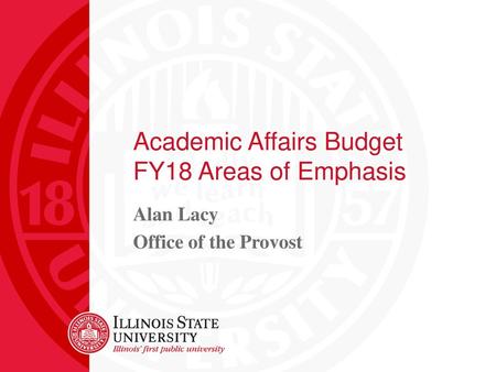 Academic Affairs Budget FY18 Areas of Emphasis