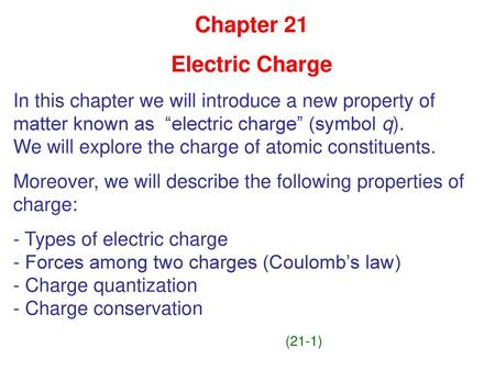 Chapter 21 Electric Charge