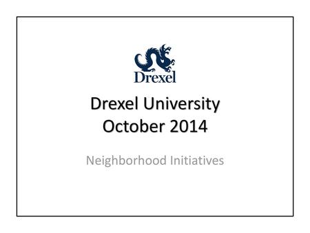 Drexel University October 2014