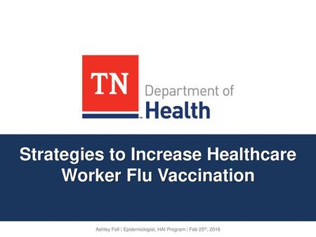 Strategies to Increase Healthcare Worker Flu Vaccination