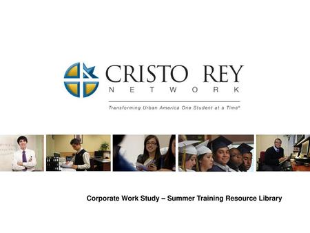 Corporate Work Study – Summer Training Resource Library