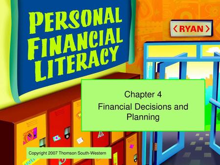 Chapter 4 Financial Decisions and Planning