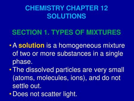 SECTION 1. TYPES OF MIXTURES