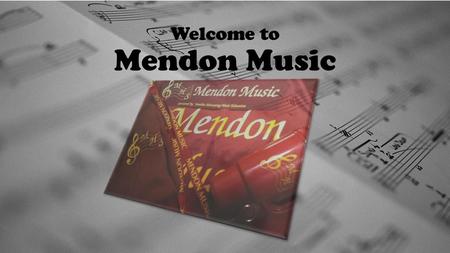 Welcome to Mendon Music