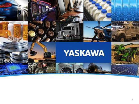 Yaskawa America, Inc. Two Divisions Annual Sales Employees