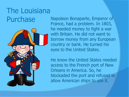 The Louisiana Purchase