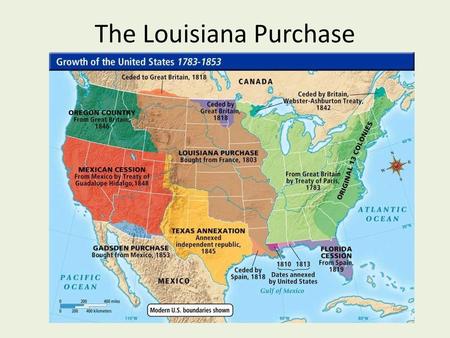 The Louisiana Purchase