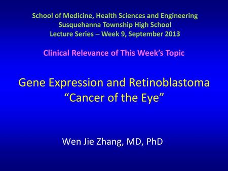 Gene Expression and Retinoblastoma “Cancer of the Eye”