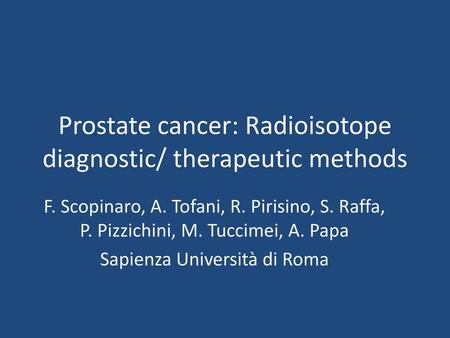 Prostate cancer: Radioisotope diagnostic/ therapeutic methods