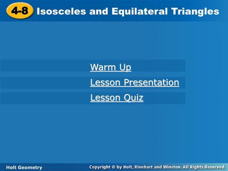 4-8 Isosceles and Equilateral Triangles Warm Up Lesson Presentation