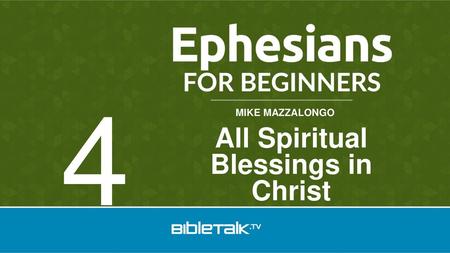 All Spiritual Blessings in Christ