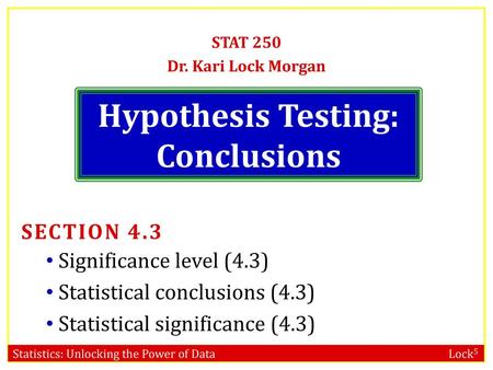 Hypothesis Testing: Conclusions