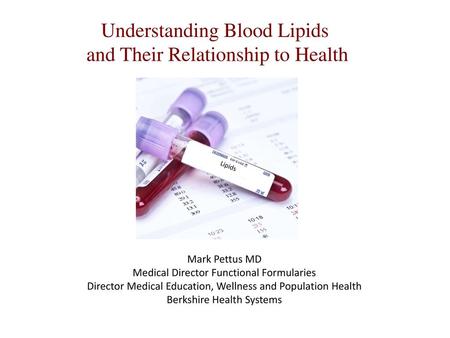 Understanding Blood Lipids and Their Relationship to Health