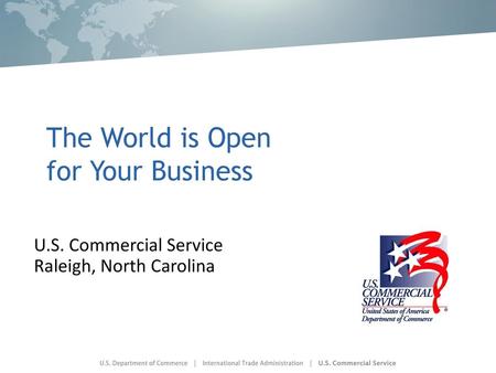 The World is Open for Your Business