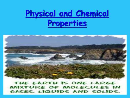 Physical and Chemical Properties