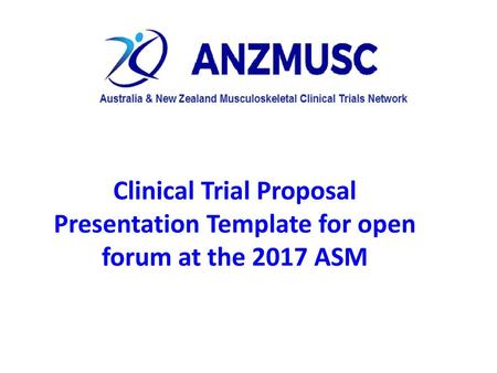 Title Investigators and sites. Clinical Trial Proposal Presentation Template for open forum at the 2017 ASM.