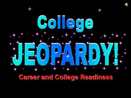 Career and College Readiness