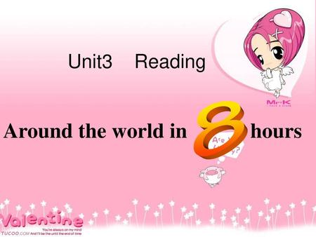 Unit3 Reading 8 Around the world in hours 填充色改成浅色.