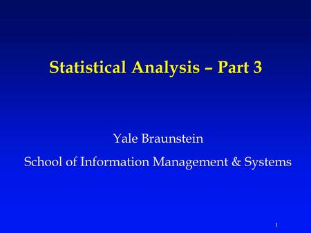 Statistical Analysis – Part 3