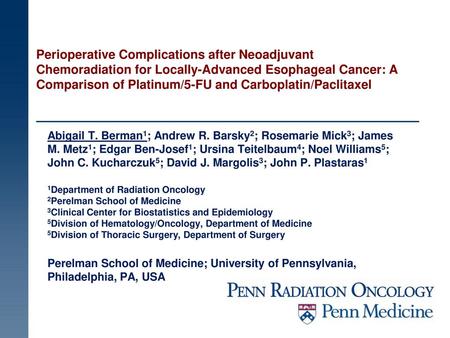 Perioperative Complications after Neoadjuvant Chemoradiation for Locally-Advanced Esophageal Cancer: A Comparison of Platinum/5-FU and Carboplatin/Paclitaxel.