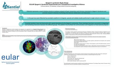 Sjogren’s syndrome Study Group EULAR Sjogren’s Syndrome Experimental and Translational investigative Alliance Francesca Barone, Tim Radstake, Fai Ng on.