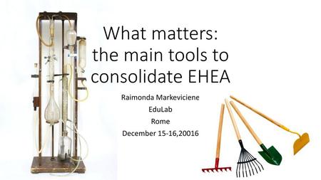 What matters: the main tools to consolidate EHEA