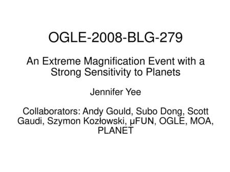 An Extreme Magnification Event with a Strong Sensitivity to Planets