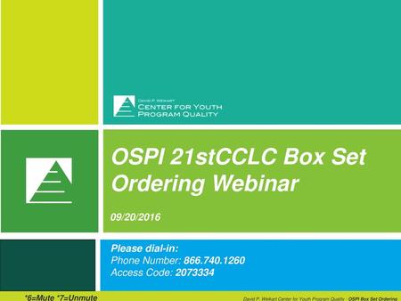 OSPI 21stCCLC Box Set Ordering Webinar