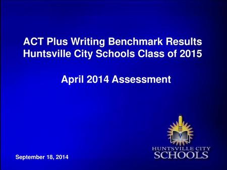 ACT Plus Writing Benchmark Results