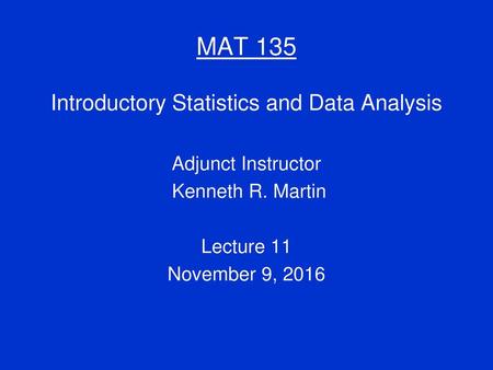 Introductory Statistics and Data Analysis