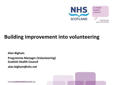 Building improvement into volunteering