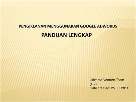 PENGIKLANAN MENGGUNAKAN GOOGLE ADWORDS