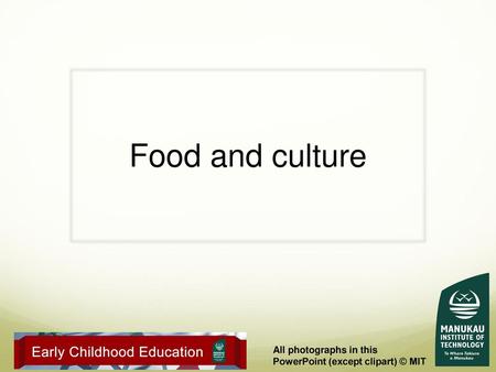 Food and culture.