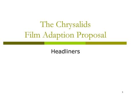 The Chrysalids Film Adaption Proposal