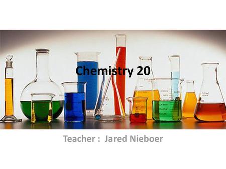 Teacher : Jared Nieboer