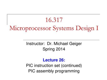 Microprocessor Systems Design I