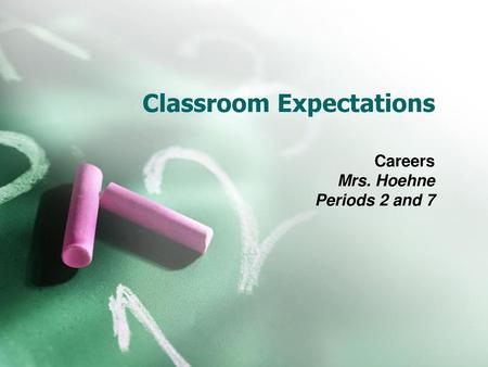 Classroom Expectations