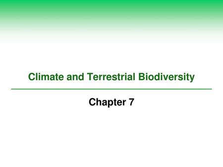 Climate and Terrestrial Biodiversity