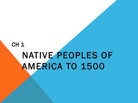 Native Peoples of America to 1500