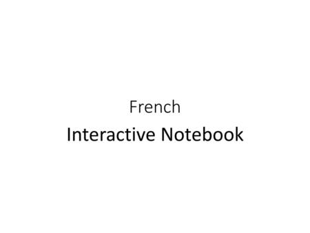 French Interactive Notebook.